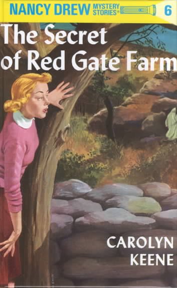 The secret of Red Gate Farm : 6 / by Carolyn Keene.
