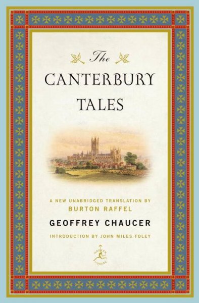 The Canterbury tales / Geoffrey Chaucer ; a new unabridged translation by Burton Raffel ; introduction by John Miles Foley. --.