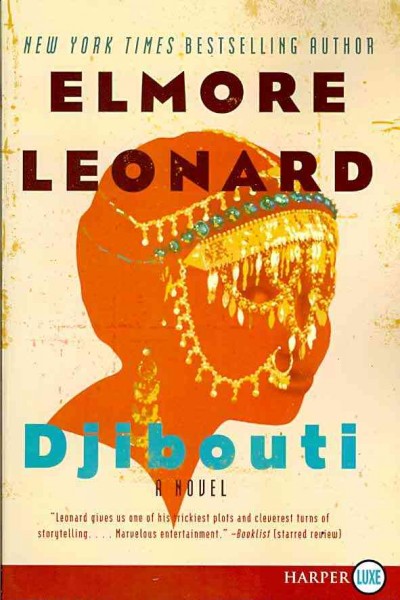 Djibouti / Elmore Leonard.