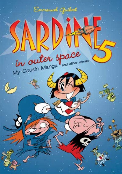 Sardine in outer space. 5 / by Emmanuel Guibert ; color by Walter Pezzali ; translation by Edward Gauvin.