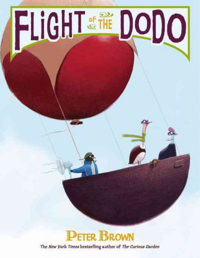 Flight of the Dodo / Peter Brown.