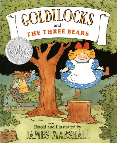 Goldilocks and the three bears / James Marshall.