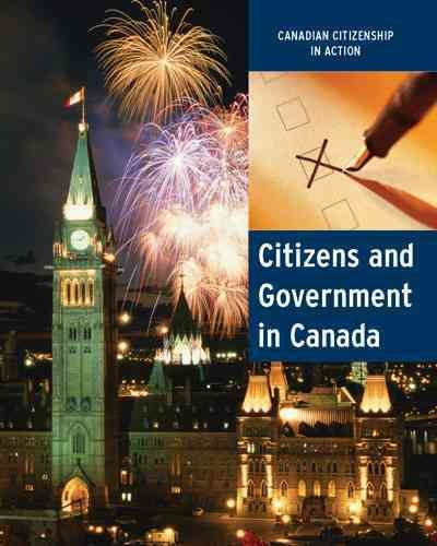 Citizens and government in Canada / editor, Heather C. Hudak.