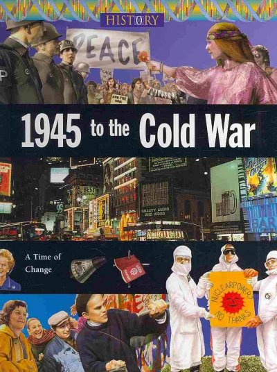 1945 to the cold war / Neil Morris.