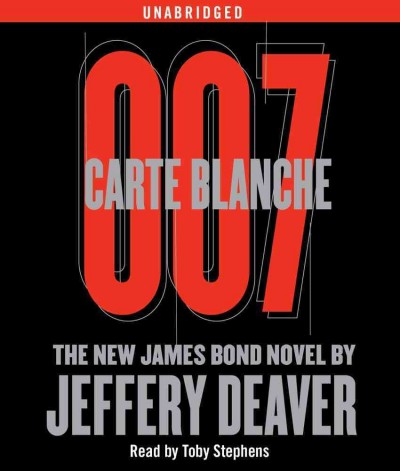 Carte blanche [sound recording] : the new James Bond novel / by Jeffery Deaver.