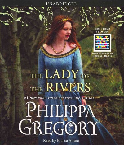The lady of the rivers [sound recording] / Philippa Gregory.