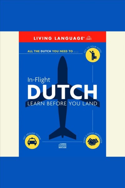 In-flight Dutch [electronic resource] : [learn before you land].