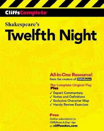 CliffsComplete Shakespeare's Twelfth night [electronic resource] / edited by Sidney Lamb ; commentary by Chris Stroffolino and David Rosenthal.