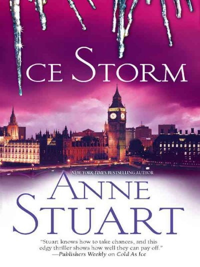 Ice storm [electronic resource] / Anne Stuart.