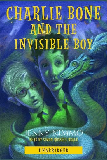 Charlie Bone and the invisible boy [electronic resource] / Jenny Nimmo.