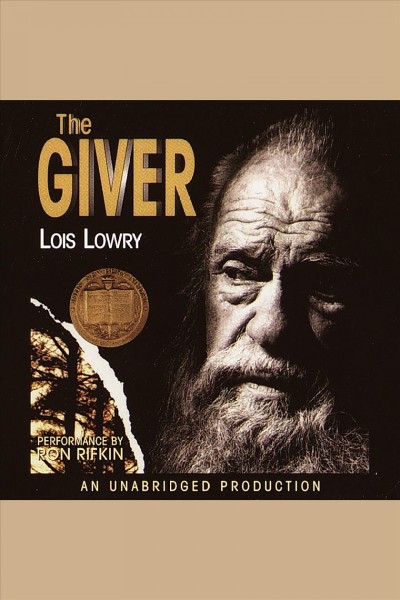 The giver [electronic resource] / Lois Lowry.