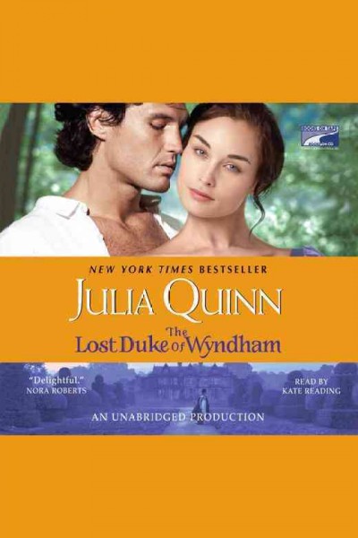 The lost Duke of Wyndham [electronic resource] / Julia Quinn.