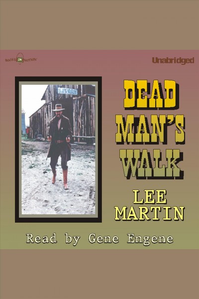 Dead man's walk [electronic resource] / Lee Martin.