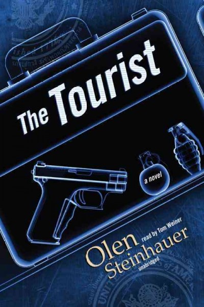 The tourist [electronic resource] / Olen Steinhauer.