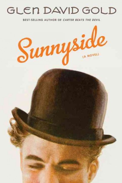 Sunnyside [electronic resource] / Glen David Gold.