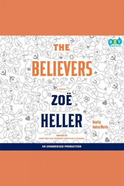 The believers [electronic resource] / Zo�e Heller.