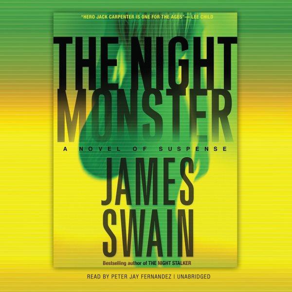 The night monster [electronic resource] / James Swain.