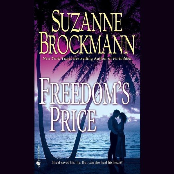Freedom's price [electronic resource] / by Suzanne Brockmann.