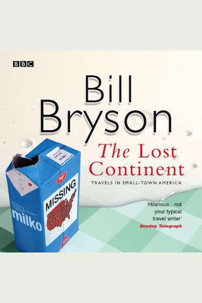 The lost continent [electronic resource] / Bill Bryson.