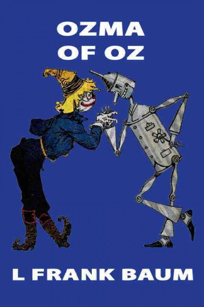Ozma of Oz [electronic resource] / L. Frank Baum.