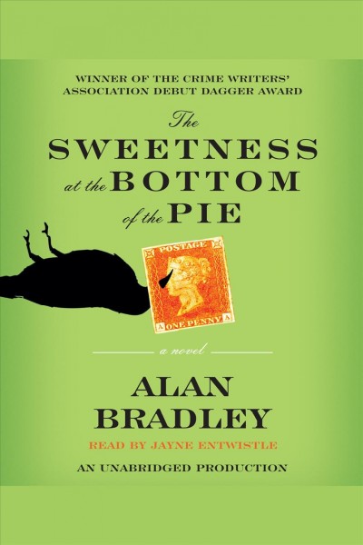The sweetness at the bottom of the pie [electronic resource] / Alan Bradley.