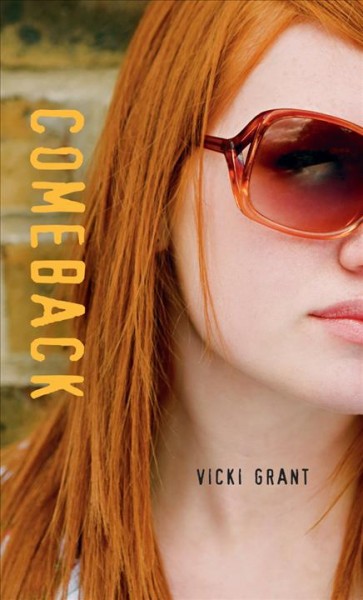 Comeback [electronic resource] / Vicki Grant.