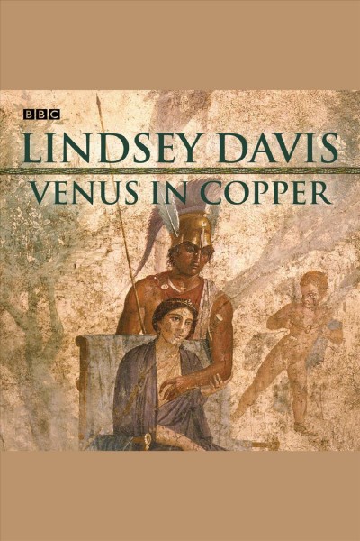 Venus in copper [electronic resource] / Lindsey Davis.