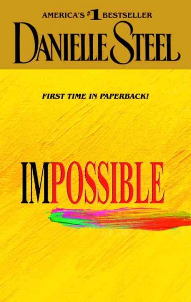 Impossible [electronic resource] / Danielle Steel.