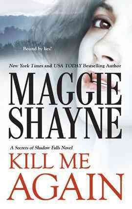 Kill me again [electronic resource] / Maggie Shayne.