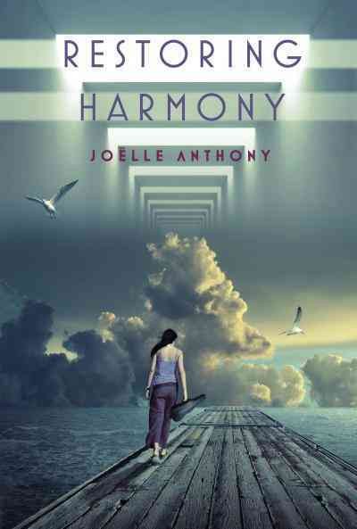 Restoring harmony [electronic resource] / Jo�elle Anthony.