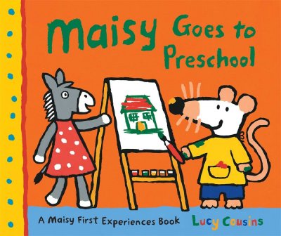 Maisy goes to preschool / Lucy Cousins.