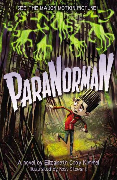 ParaNorman : a novel / by Elizabeth Cody Kimmel ; illustrated by Ross Stewart.