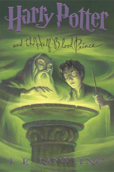 Harry Potter and the half-blood Prince / J.K. Rowling.