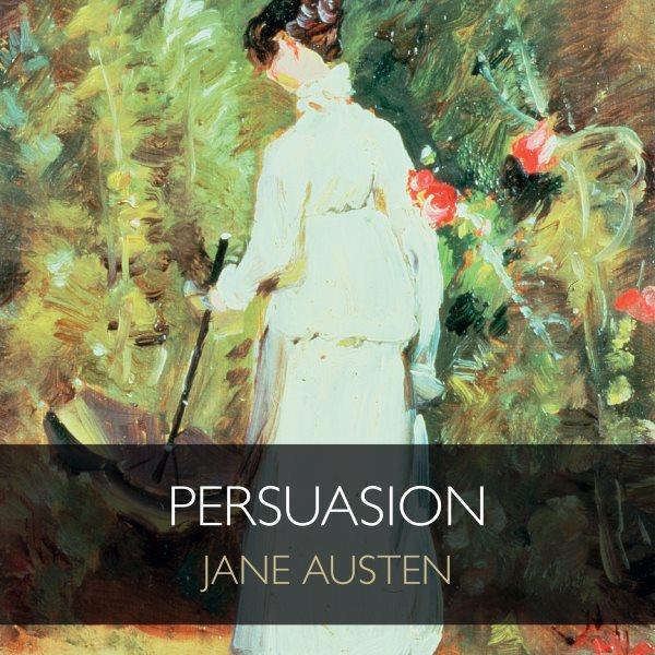 Persuasion [electronic resource] / Jane Austen.