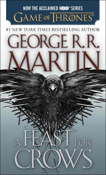 A feast for crows [electronic resource] / George R.R. Martin.