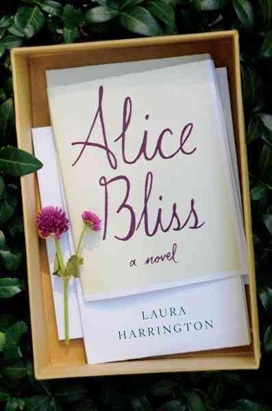 Alice Bliss [electronic resource] : a novel / Laura Harrington.