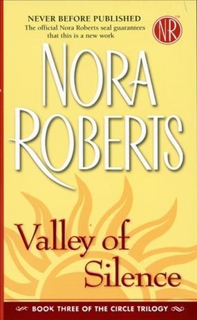 Valley of silence [electronic resource] / Nora Roberts.