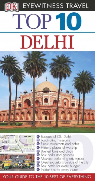 Top 10 Delhi [electronic resource] / Gavin Thomas, Janice Pariat.