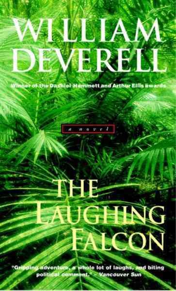 The laughing falcon [electronic resource] / William Deverell.