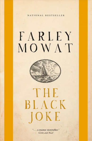 The black joke [electronic resource] / Farley Mowat ; illustrated by Victor Mays.