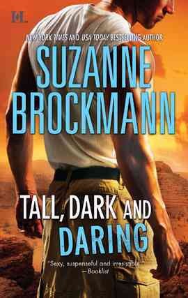 Tall, dark, and daring [electronic resource] / Suzanne Brockmann.