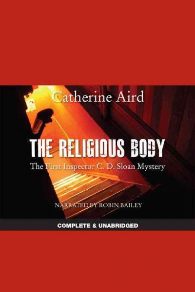 The religious body [electronic resource] / Catherine Aird.