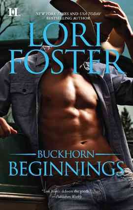 Buckhorn beginnings [electronic resource] / Lori Foster.