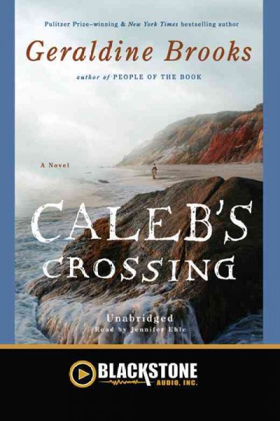 Caleb's crossing [electronic resource] / Geraldine Brooks.