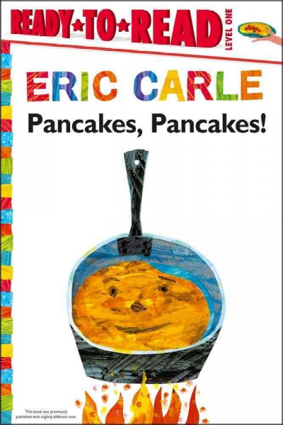 Pancakes, pancakes! / by Eric Carle.