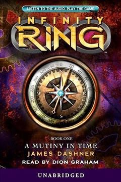 A mutiny in time [electronic resource] / James Dashner.