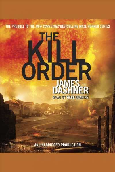 The kill order [electronic resource] / James Dashner.