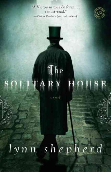 The solitary house [electronic resource] : with bonus novels bleak house and the woman in white / Lynn Shepherd.
