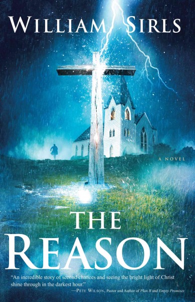 The reason [electronic resource] / William Sirls.