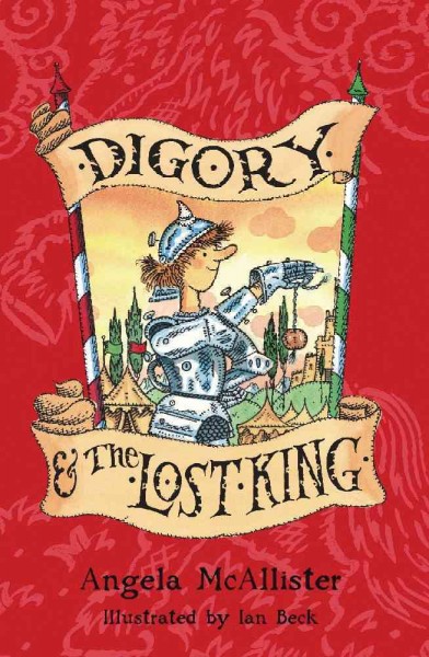 Digory and the lost king [electronic resource] / Angela McAllister ; illustrated by Ian Beck.